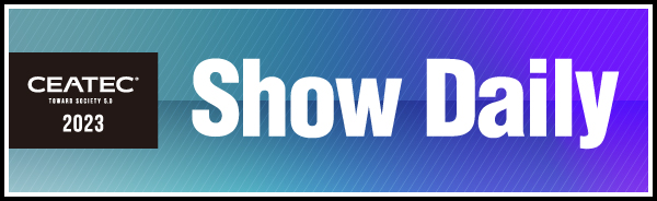CEATEC 2023 ShowDaily